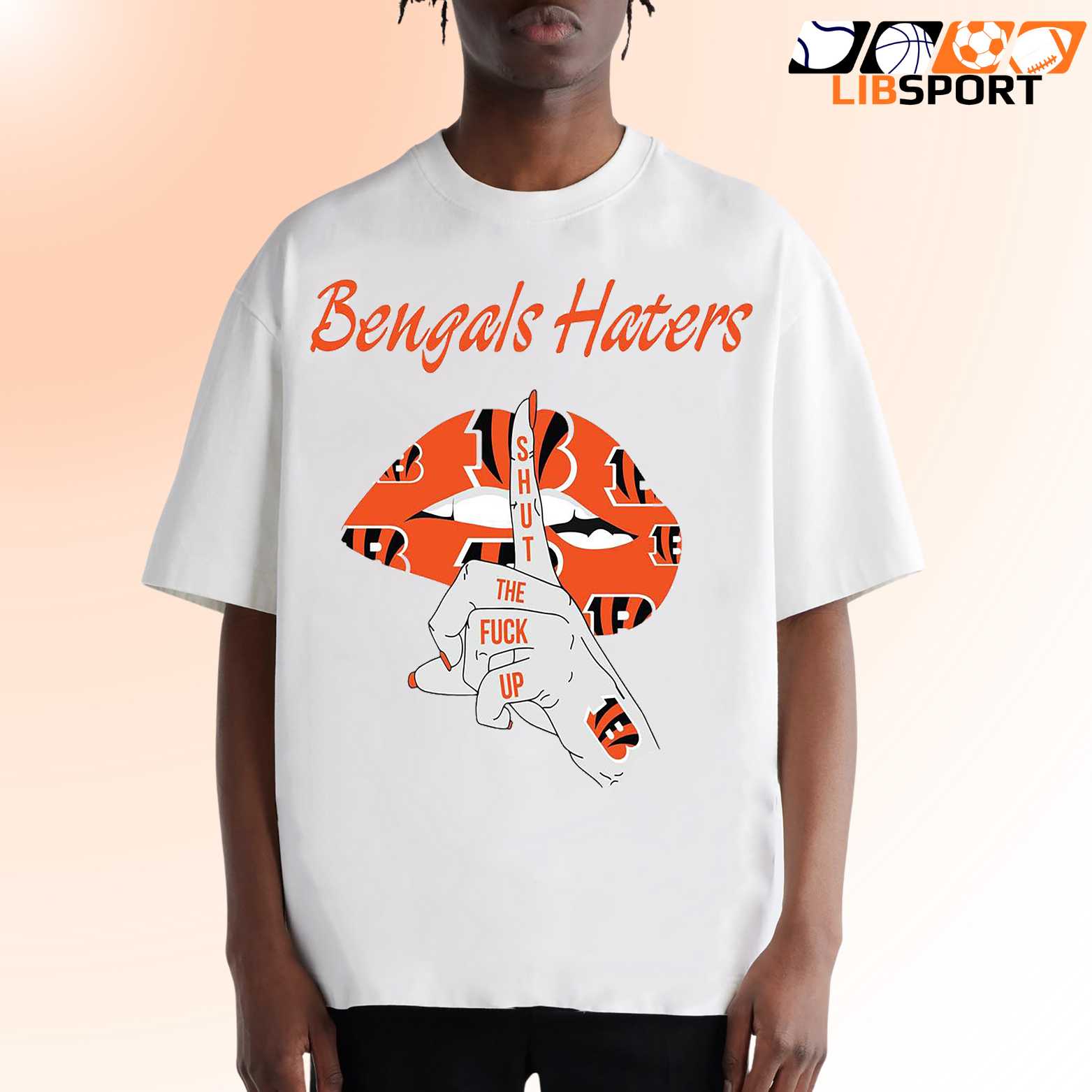Bengals Haters Shut The Fuck Up Shirt, Unisex T-Shirt